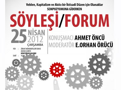 `VEBLEN, KAPİTALİZM VE AKILCI BİR İKTİSADİ DÜZEN İÇİN OLANAKLAR` SÖYLEŞİSİ