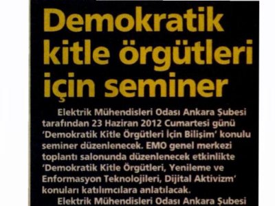 DEMOKRATİK KİTLE ÖRGÜTLERİ İÇİN SEMİNER (MİLLİYET ANKARA, 21.06.2012)