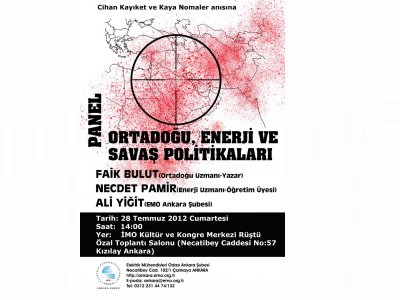`ORTADOĞU, ENERJİ VE SAVAŞ POLİTİKALARI` PANELİ DÜZENLENİYOR