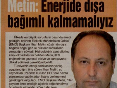 METİN: ENERJİDE DIŞA BAĞIMLI KALMAMALIYIZ (GERÇEK AKDENİZ-29.06.2012)
