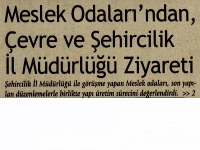 MESLEK ODALARI’NDAN, ÇEVRE VE ŞEHİRCİLİK İL MÜDÜRLÜĞÜ ZİYARETİ (KIRMIZI BEYAZ, 25.07.2012)