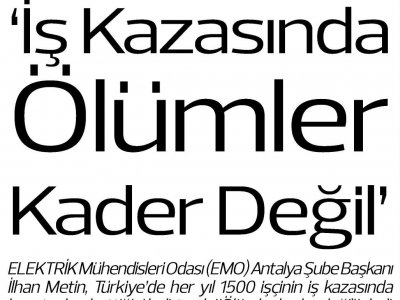 İŞ KAZASINDA ÖLÜMLER KADER DEĞİL(GAZİPAŞA HABER -05.03.2013)