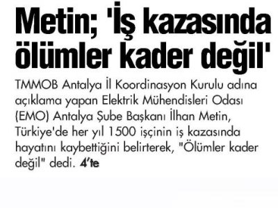 METİN; ‘İŞ KAZASINDA ÖLÜMLER KADER DEĞİL‘ (KEMER GÖZCÜ -05.03.2013)