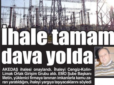 İHALE TAMAM DAVA YOLDA (CUMHURİYET ANTALYA AKDENİZ- 09.03.2013)