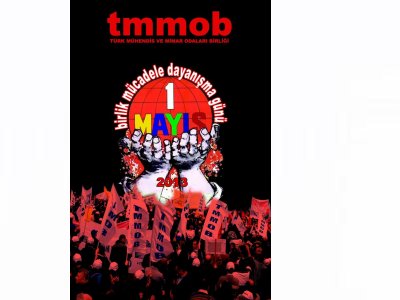 TMMOB 1 MAYIS`TA ALANLARDA