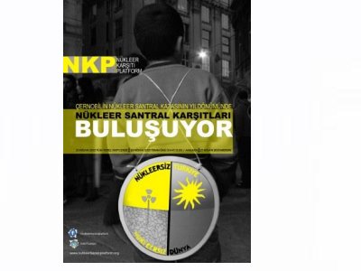 NKP,  ÇERNOBİL NÜKLEER KAZASININ YILDÖNÜMÜNDE MECLİS ÖNÜNDE EYLEM DÜZENLEYECEK