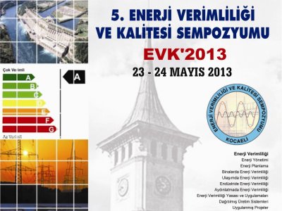 5. ENERJİ VERİMLİLİĞİ VE KALİTESİ SEMPOZYUMU DÜZENLENİYOR