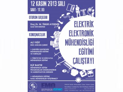 ELEKTRİK ELEKTRONİK MÜHENDİSLİĞİ EĞİTİMİ ÇALIŞTAYI DÜZENLENİYOR