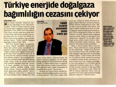TÜRKİYE ENERJİDE DOĞALGAZA BAĞIMLILIĞIN CEZASINI ÇEKİYOR -17.12.2013 - ZAMAN İZMİR