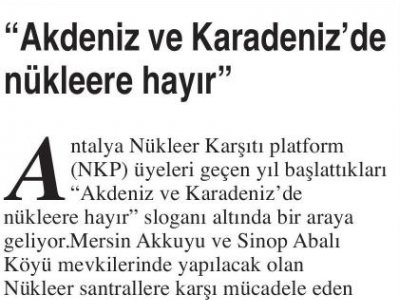 AKDENİZ VE KARADENİZ‘DE NÜKLEERE HAYIR (AKDENİZ GERÇEK 24.04.2014)