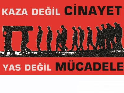 SOMA KATLİAMININ HESABINI SORACAĞIZ! 15 MAYIS GÜNÜ İŞ BIRAKMA NEDENİYLE ÜYELERİMİZE HİZMET VEREMİYORUZ