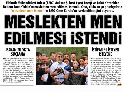 ELEKTRİK MÜHENDİSLERİ ODASI (EMO) ANKARA ŞUBESİ ÜYESİ ENERJİ VE TABİİ KAYNAKLAR BAKANI TANER YILDIZ`IN MESLEKTEN MEN EDİLMESİ İSTENDİ (KAYSERİ HABER, 19.05.2014)