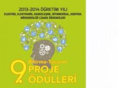 IX. BİTİRME TASARIM PROJE ÖDÜLLERİ SUNUMLARI YAPILACAK