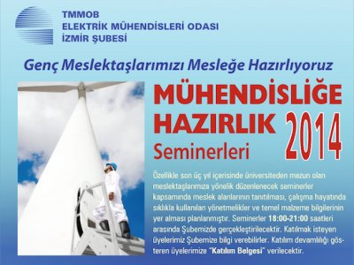 MÜHENDİSLİĞE HAZIRLIK SEMİNERLERİ-2014 BAŞLIYOR
