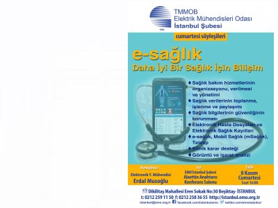 CUMARTESİ SÖYLEŞİLERİ: E-SAĞLIK. DAHA İYİ BİR SAĞLIK İÇİN BİLİŞİM