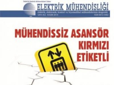 ELEKTRİK MÜHENDİSLİĞİ: MÜHENDİSSİZ ASANSÖR KIRMIZI ETİKETLİ