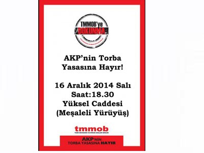 TMMOB YASASINA KARŞI MEŞALELİ YÜRÜYÜŞ