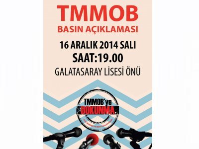 TMMOB`YE DOKUNMA BASIN AÇIKLAMASI