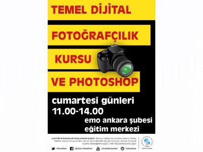 TEMEL DİJİTAL FOTOĞRAFÇILIK VE PHOTOSHOPTA FOTOĞRAF İŞLEME EĞİTİMİ (2.DÖNEM) DÜZENLENECEK