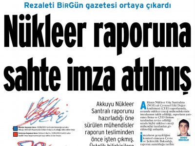 NÜKLEER RAPORUNA SAHTE İMZA ATILMIŞ (BİRGÜN, 12.1.2015)