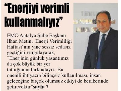 `ENERJİYİ VERİMLİ KULLANMALIYIZ`(AKDENİZ GERÇEK-17.01.2015)