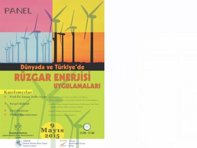 DÜNYADA VE TÜRKİYEDE RÜZGAR ENERJİSİ UYGULAMALARI PANELİ 9 MAYISTA