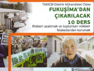 FUKUŞİMADAN ÇIKARTILACAK 10 DERS YAYIMLANDI