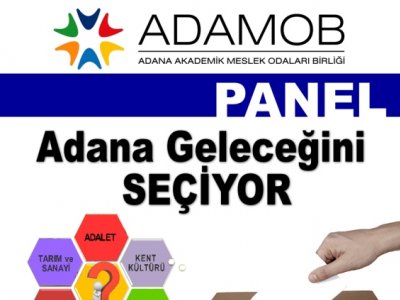 ADANA GELECEĞİNİ SEÇİYOR