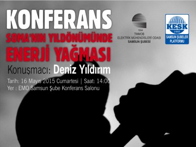 KONFERANS: SOMANIN YIL DÖNÜMÜNDE ENERJİ YAĞMASI