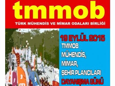 `MÜHENDİS, MİMAR, ŞEHİR PLANCILARI DAYANIŞMA GÜNÜ`NDE ALANLARDAYIZ