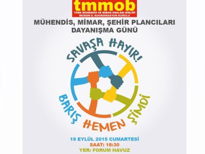 MÜHENDİS, MİMAR, ŞEHİR PLANCILARI DAYANIŞMA GÜNÜNDE BİR KEZ DAHA ALANLARDAYIZ