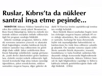 RUSLAR, KIBRIS`TA DA NÜKLEER SANTRAL İNŞA ETME PEŞİNDE (ORTADOĞU)