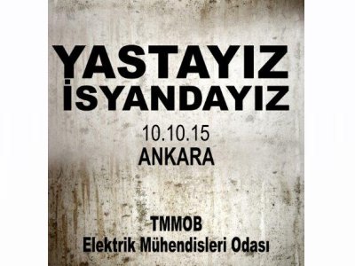 YASTAYIZ..İSYANDAYIZ..