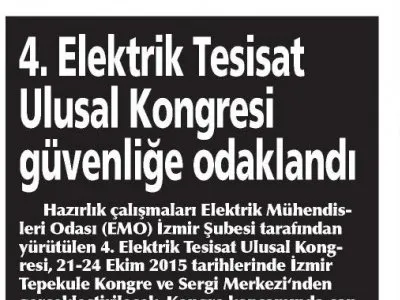 4. ELEKTRİK TESİSAT ULUSAL KONGRESİ GÜVENLİĞE ODAKLANDI (YENİ GÜN İZMİR)