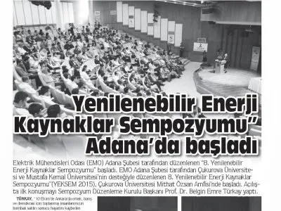 YENİLEBİLİR ENERJİ KAYNAKLARI SEMPOZYUMU` ADANA`DA BAŞLADI (GÜNEY HABER)