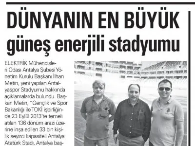 DÜNYANIN EN BUYUK GÜNEŞ ENERJİLİ STADYUMU (AKŞAM ANTALYA BASKISI-	24.10.2015)