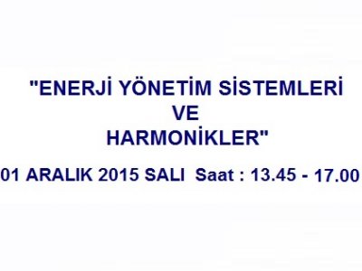 ENERJİ YÖNETİM SİSTEMLERİ VE HARMONİKLER