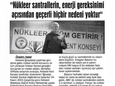 `NÜKLEER SANTRALLERİN, ENERJİ GEREKSİNİMİ AÇISINDAN GEÇERLİ HİÇBİR NEDENİ YOKTUR` (ÖNADIM)