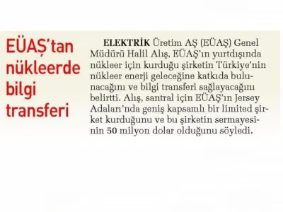 EÜAŞ`TAN NÜKLEERDE BİLGİ TRANSFERİ (SABAH)