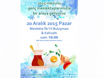 MESLEKTE İLK YIL BULUŞMASI