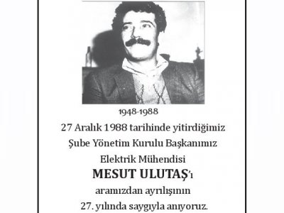MESUT ULUTAŞ UNUTULMADI
