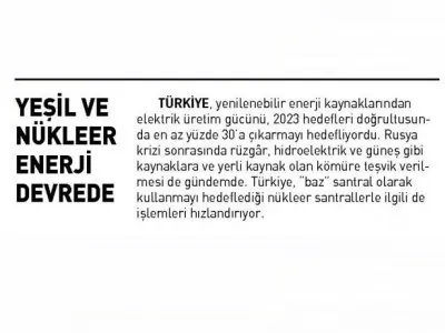 YEŞİL VE NÜKLEER ENERJİ DEVREDE  (SABAH)