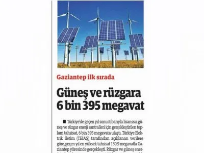 GÜNEŞ VE RÜZGARA 6 BİN 395 MEGAVAT (BUGÜN)
