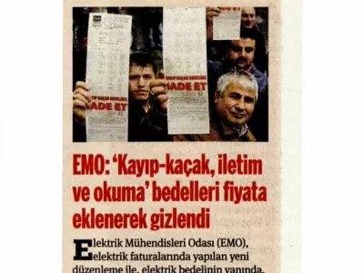 EMO: `KAYIP-KAÇAK, İLETİM VE OKUMA`BEDELLERİ FİYATA EKLENEREK GİZLENDİ (TARAF)