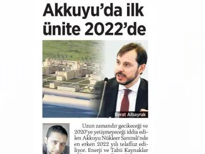AKKUYU`DA İLK ÜNİTE 2022`DE (MİLLİYET)