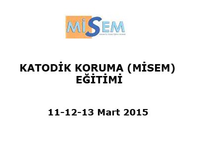 KATODİK KORUMA MİSEM EĞİTİMİ