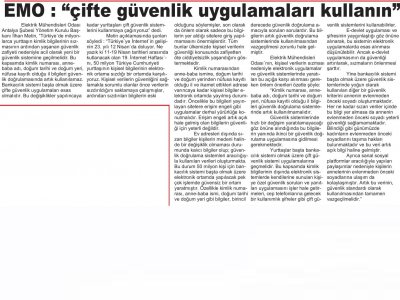 EMO : `ÇİFTE GÜVENLİK UYGULAMALARI KULLANIN` (ANTALYA EKONOMİ-09.04.2016)