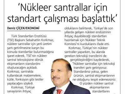 `NÜKLEER SANTRALLAR İÇİN STANDART ÇALIŞMASI BAŞLATTIK` (HABERTÜRK)