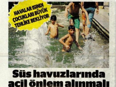 SÜS HAVUZLARINDA ACİL ÖNLEM ALINMALI (MEYDAN)