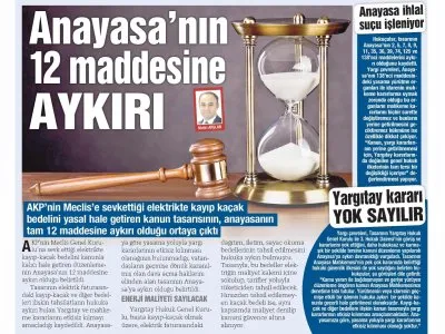 ANAYASA`NIN 12 MADDESİNE AYKIRI (SÖZCÜ)